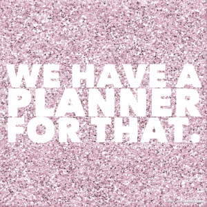 We have a planner for that